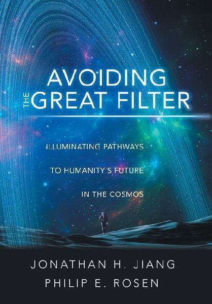 Avoiding the Great Filter: Illuminating Pathways to Humanity's Future in the Cosmos