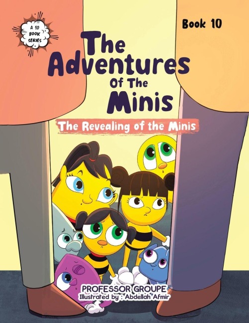 The Revealing of the Minis: Book 10
