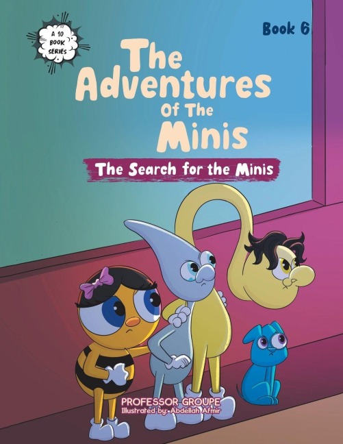 The Search for the Minis: Book 6