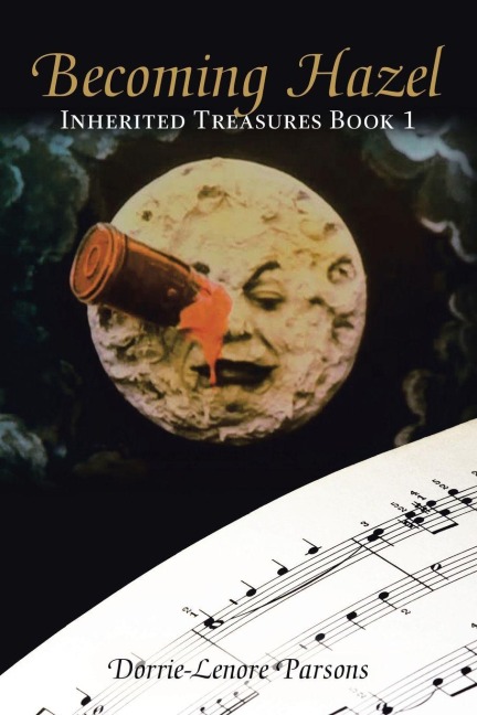 Becoming Hazel: Inherited Treasures Book 1