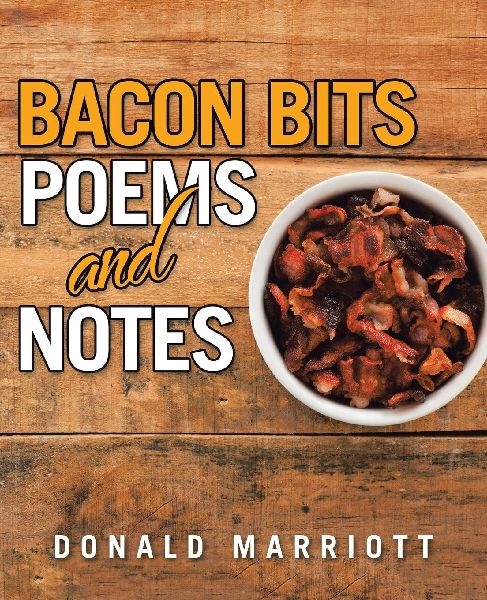BACON BITS: POEMS AND NOTES