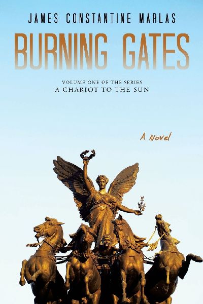 BURNING GATES: Volume One of the series A Chariot to the Sun