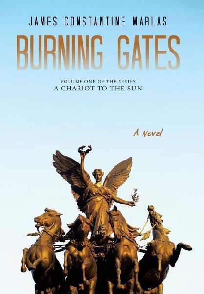 Burning Gates: Volume One of the series A Chariot to the Sun