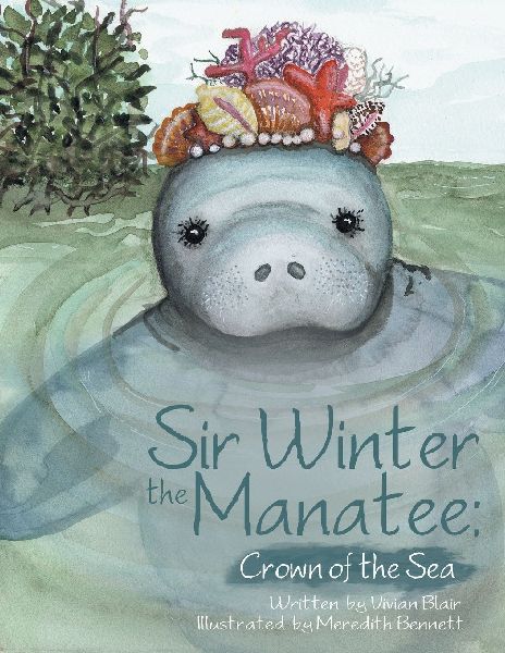 Sir Winter the Manatee: : Crown of the Sea