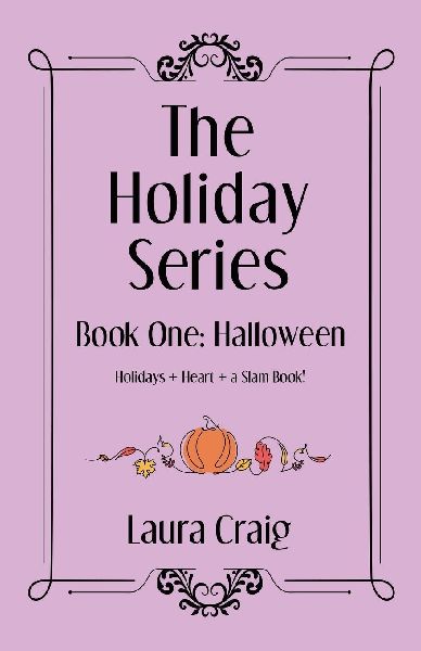 The Holiday Series: Book One: Halloween