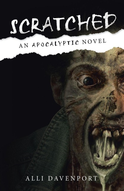 SCRATCHED: An Apocalyptic Novel