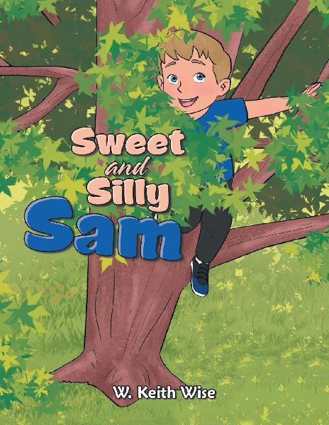 Sweet and Silly Sam