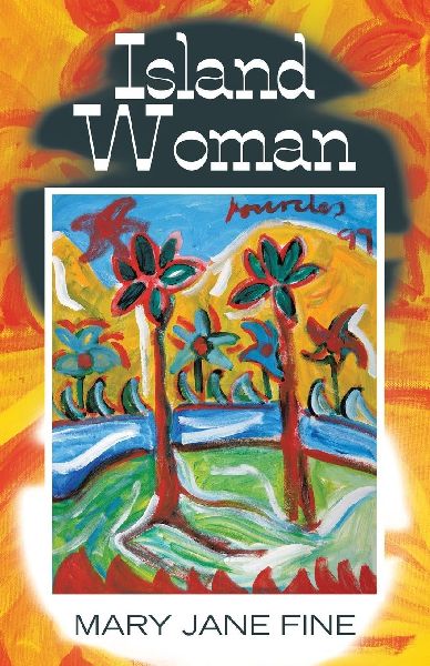 Island Woman: PART ONE