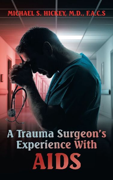 A Trauma Surgeons Experience With AIDS