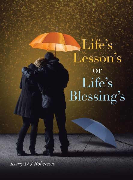Lifes Lessons or Lifes Blessings