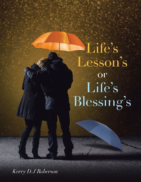 Lifes Lessons or Lifes Blessings