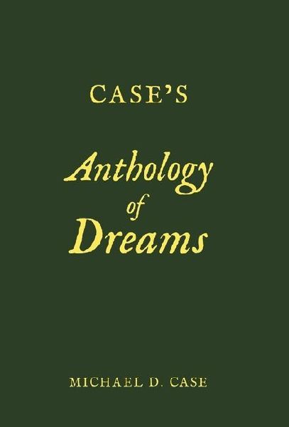Case's Anthology of Dreams