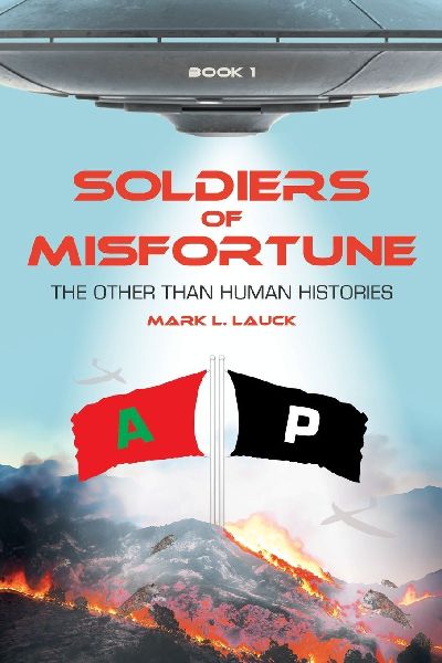Soldiers of Misfortune: The Other  than Human Histories