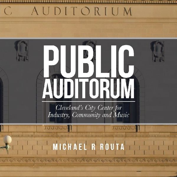 Public Auditorium: Clevelands City Center for  Industry, Community and Music