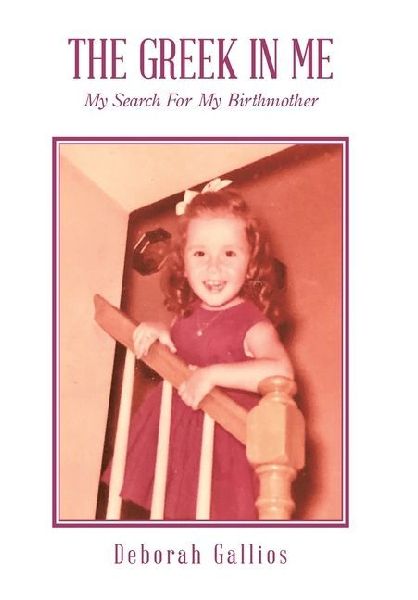 The Greek in Me: My Search For My Birthmother