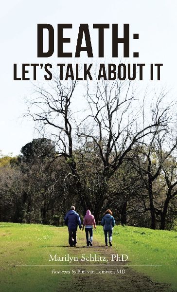 DEATH: LET'S TALK ABOUT IT: Foreword Pim van Lommel , MD
