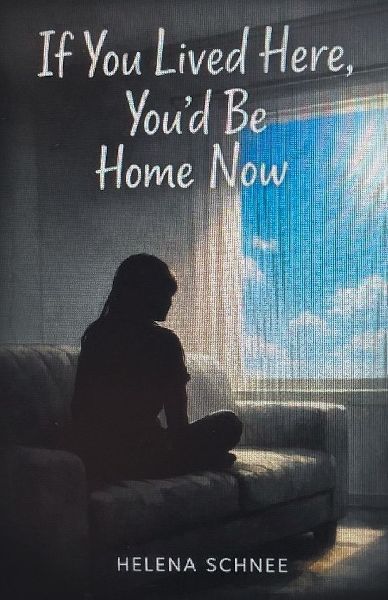 If You Lived Here, Youd Be Home Now