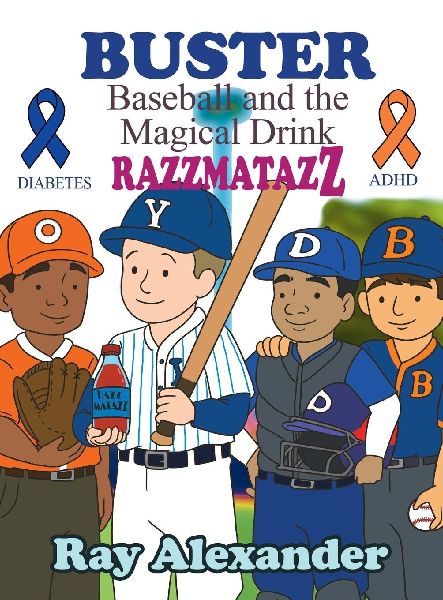 BUSTER: Baseball and the Magical Drink RAZZMATAZZ