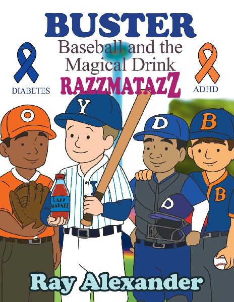BUSTER: Baseball and the Magical Drink RAZZMATAZZ