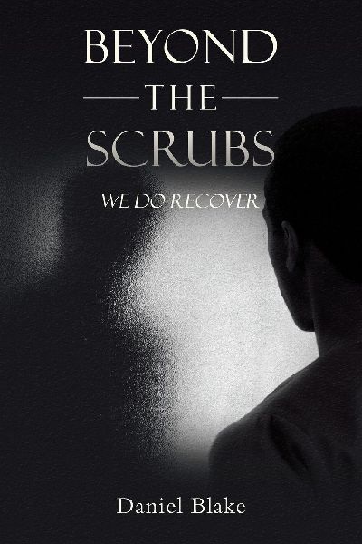 BEYOND THE SCRUBS: WE DO RECOVER