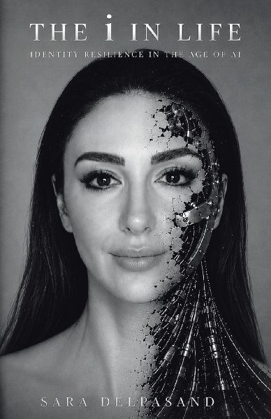 The i in Life: IDENTITY RESILIENCE IN THE AGE OF AI