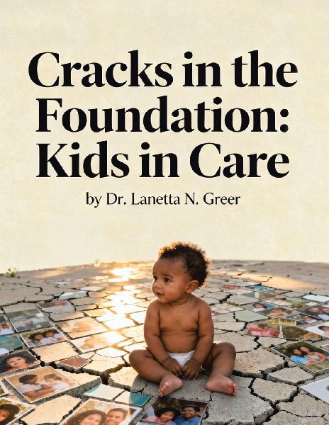 Cracks in the Foundation: Kids in Care