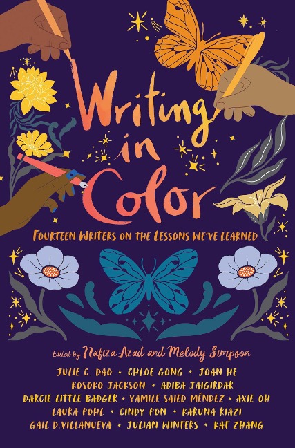 Writing in Color: Fourteen Writers on the Lessons Weve Learned