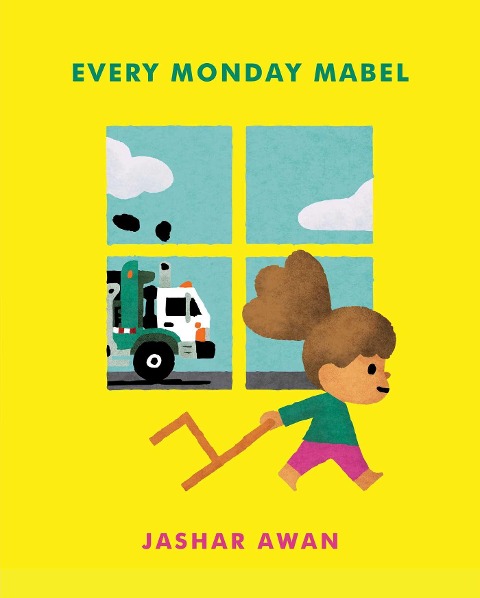 Every Monday Mabel: (Caldecott Honor)
