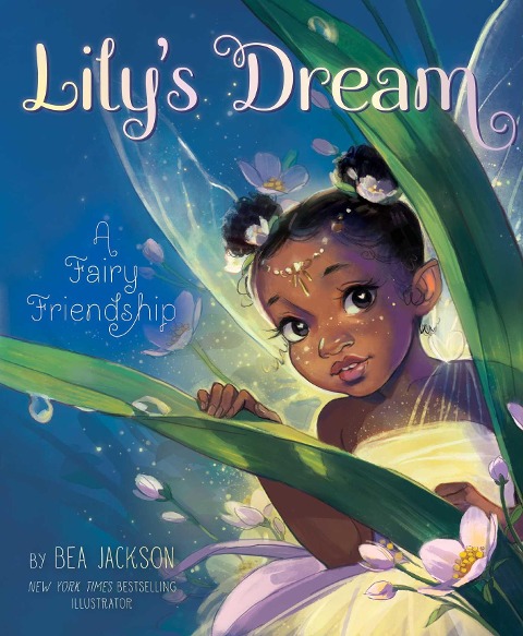 Lilys Dream: A Fairy Friendship