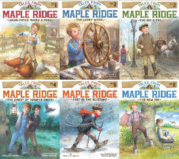 Tales from Maple Ridge Collected Set: Logan Pryce Makes a Mess; The Lucky Wheel; The Big City; The Ghost of Juniper Creek; Lost in the Blizzard; The New Kid