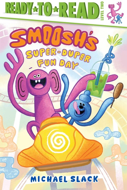 Smooshs Super-Duper-Fun Day: Ready-To-Read Level 2