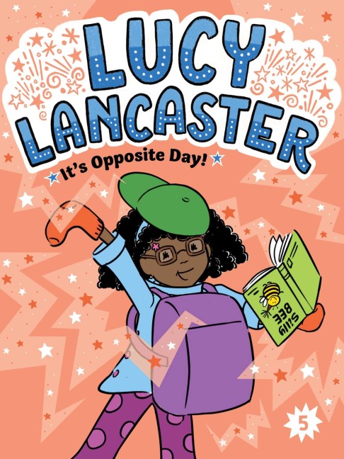 Lucy Lancaster Its Opposite Day!