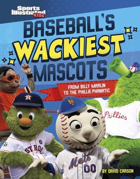 Baseballs Wackiest Mascots: From Billy Marlin to the Phillie Phanatic