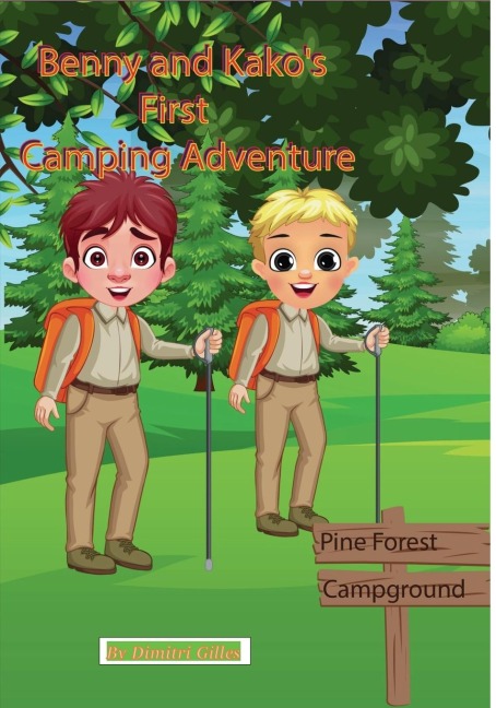 Benny and Kakos First Camping Adventure
