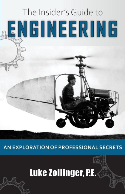 The Insider's Guide to Engineering