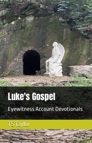 Luke's Gospel Eyewitness Account Devotionals