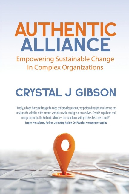 Authentic Alliance: Empowering Sustainable Change in Complex Organizations