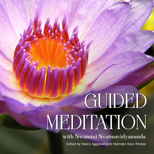 Guided Meditation With Swamini Svatmavidyananda
