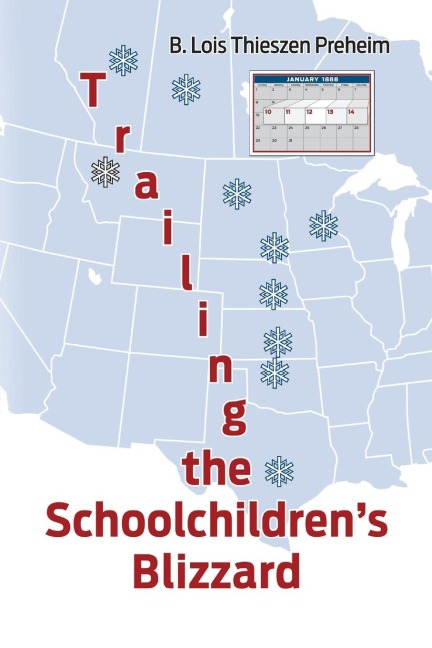 Trailing the Schoolchildrens Blizzard