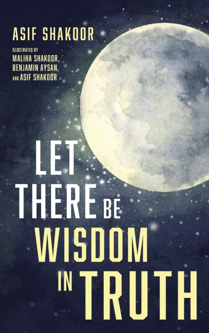 Let There Be Wisdom in Truth
