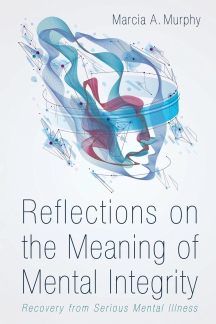 Reflections on the Meaning of Mental Integrity