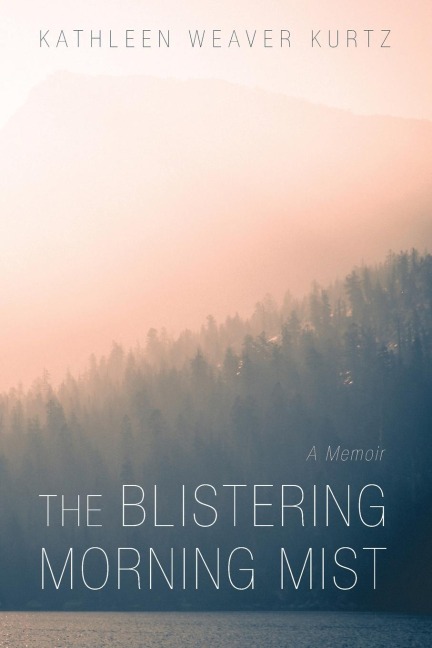The Blistering Morning Mist