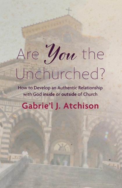 Are You the Unchurched?