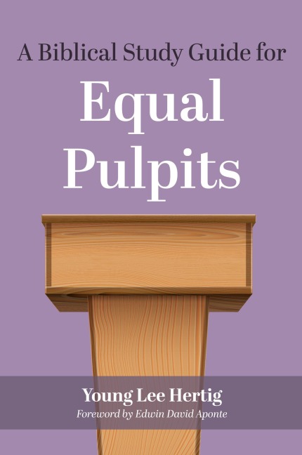 A Biblical Study Guide for Equal Pulpits