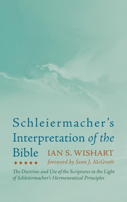 Schleiermachers Interpretation of the Bible