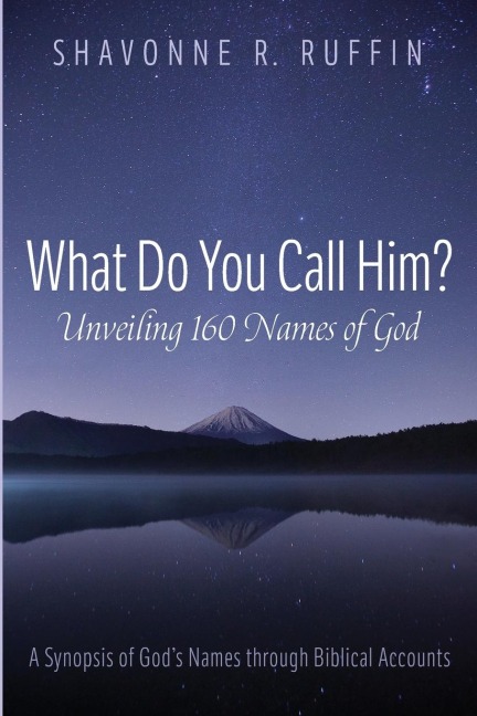 What Do You Call Him? Unveiling 160 Names of God