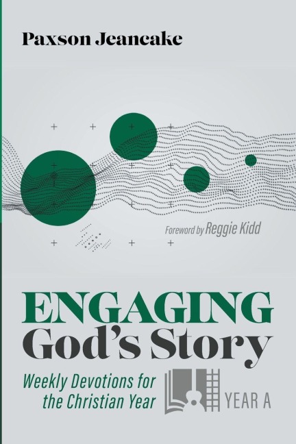 Engaging God's Story: Weekly Devotions for the Christian Year