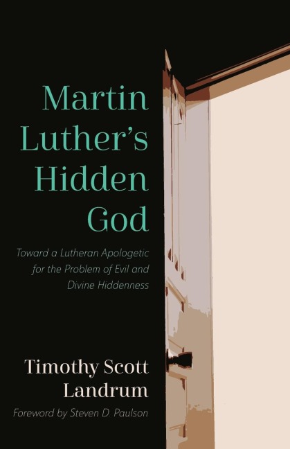 Martin Luthers Hidden God
