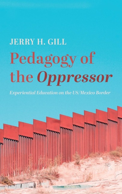 Pedagogy of the Oppressor