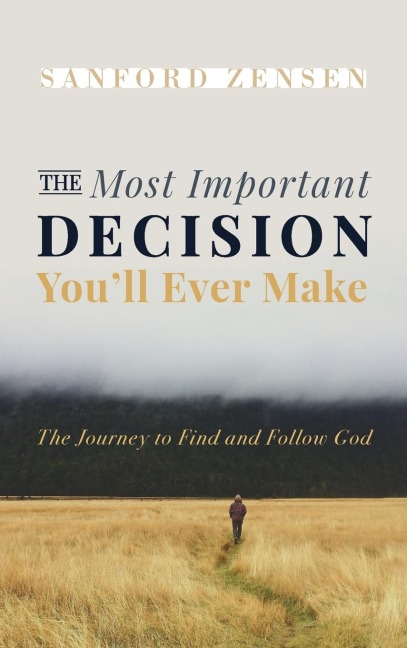 The Most Important Decision Youll Ever Make